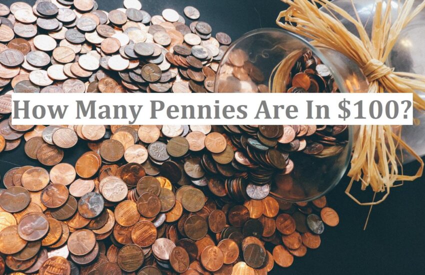How Many Pennies Are In $100