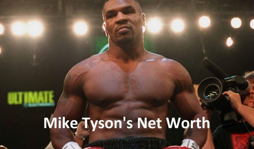 Mike Tyson's Net Worth
