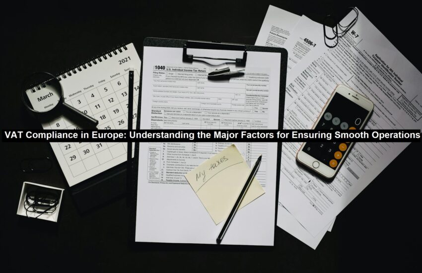 VAT Compliance in Europe
